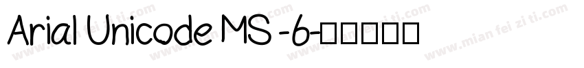 Arial Unicode MS -6字体转换
